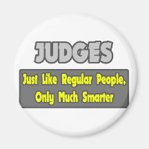 Judges...Smarter Fridge Magnets