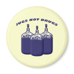Jugs Not Drugs magnets