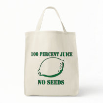 Juice No Seeds Tote Bags