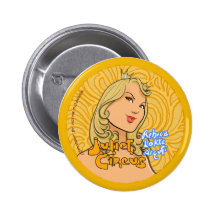 Juliet Circus - Rebeca Lokka Arguti Button
