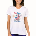 JULY BABY! t-shirts