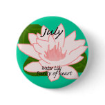 July Water Lily Purity of heart button