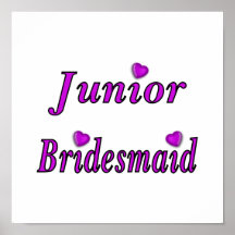 Junior Bridesmaid Simply Love Posters
