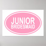 Junior Bridesmaid Wedding Oval Pink posters