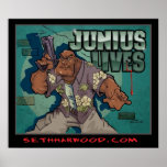 Junius Lives posters
