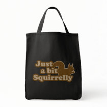 Just a bit Squirrely Tote Bags