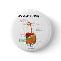 Just A Gut Feeling... (Digestive System Humour)