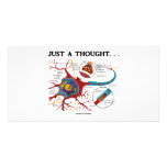 Just A Thought... (Neuron / Synapse) Custom Photo Card