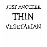 Just Another Thin Vegetarian t-shirts