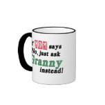 Just Ask Granny Mugs