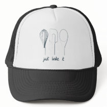 Just Bake It Hat