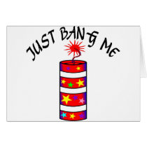 Just Bang Me Firecracker