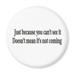JUST BECAUSE CUSTOMIZABLE MAGNETS