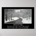 Just because I don't like people doesn't mean (L) posters