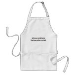 Just because you look that way customisable apron