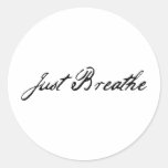 just breathe round sticker