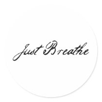 just breathe round sticker