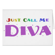 Just Call Me Diva Cards
