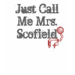 Just Call Me Mrs. Scofield Prison Break Ball+Chain t-shirts