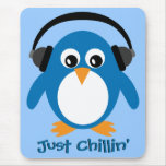 Just Chillin' Penguin With Headphones Mouse Pads