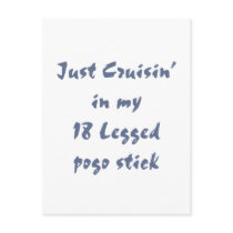 Just cruisin in my 18 legged pogo stick postcard