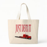 Just Deck It Bags