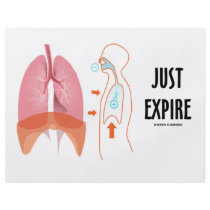 Just Expire (Health / Medicine / Anatomy Humour)