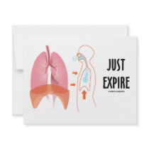 Just Expire (Health / Medicine / Anatomy Humour)
