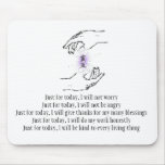 Just for today, I will not worry mousepads