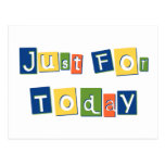 Just for Today Postcard