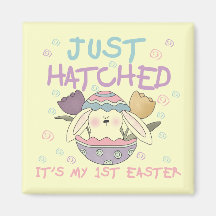 Just Hatched 1st Easter Tshirts and Gifts Magnets