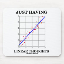 Just Having Linear Thoughts (Stats Humour) Mousemat