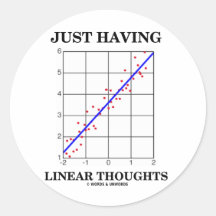 Just Having Linear Thoughts (Stats Humour) Sticker