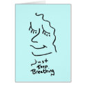 Just Keep Breathing Card