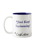 Just Keep Swimming Mug