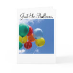 Just like Balloons, cards