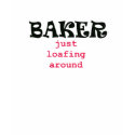 Just Loafing Around t-shirts