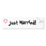 "Just Married!" bumper sticker