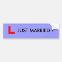 JUST MARRIED ! BUMPER STICKERS