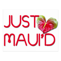 Just Maui'd Postcard