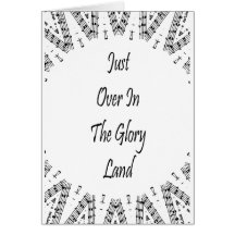 Just Over In The Glory Land Greeting Card