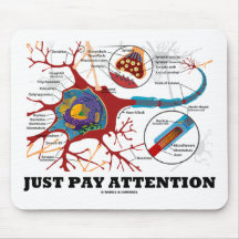 Just Pay Attention (Neuron / Synapse) Mouse Mat