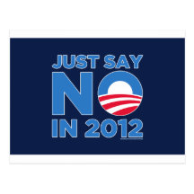 Just Say NO In 2012 Postcards