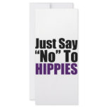 Just Say No To Hippies rack cards