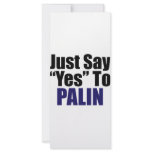 Just Say Yes to Palin rack cards