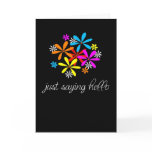 Just saying hello cards