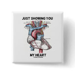 Just Showing You My Heart (Anatomical Heart)