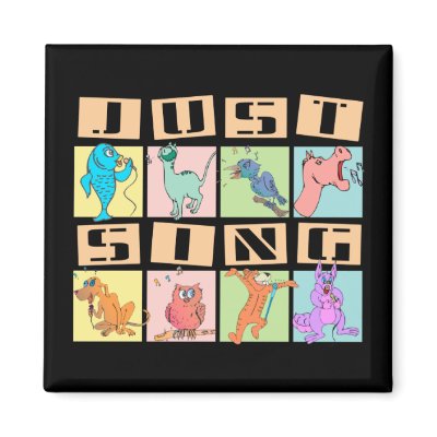 Just Sing Animals Magnet by Showtune_Nation