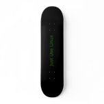 Just Use Linux Make A Statement! skateboards