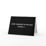 Just wanted to let you know.... cards